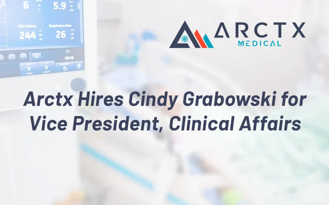 Arctx Hires Cindy Grabowski for Vice President, Clinical Affairs